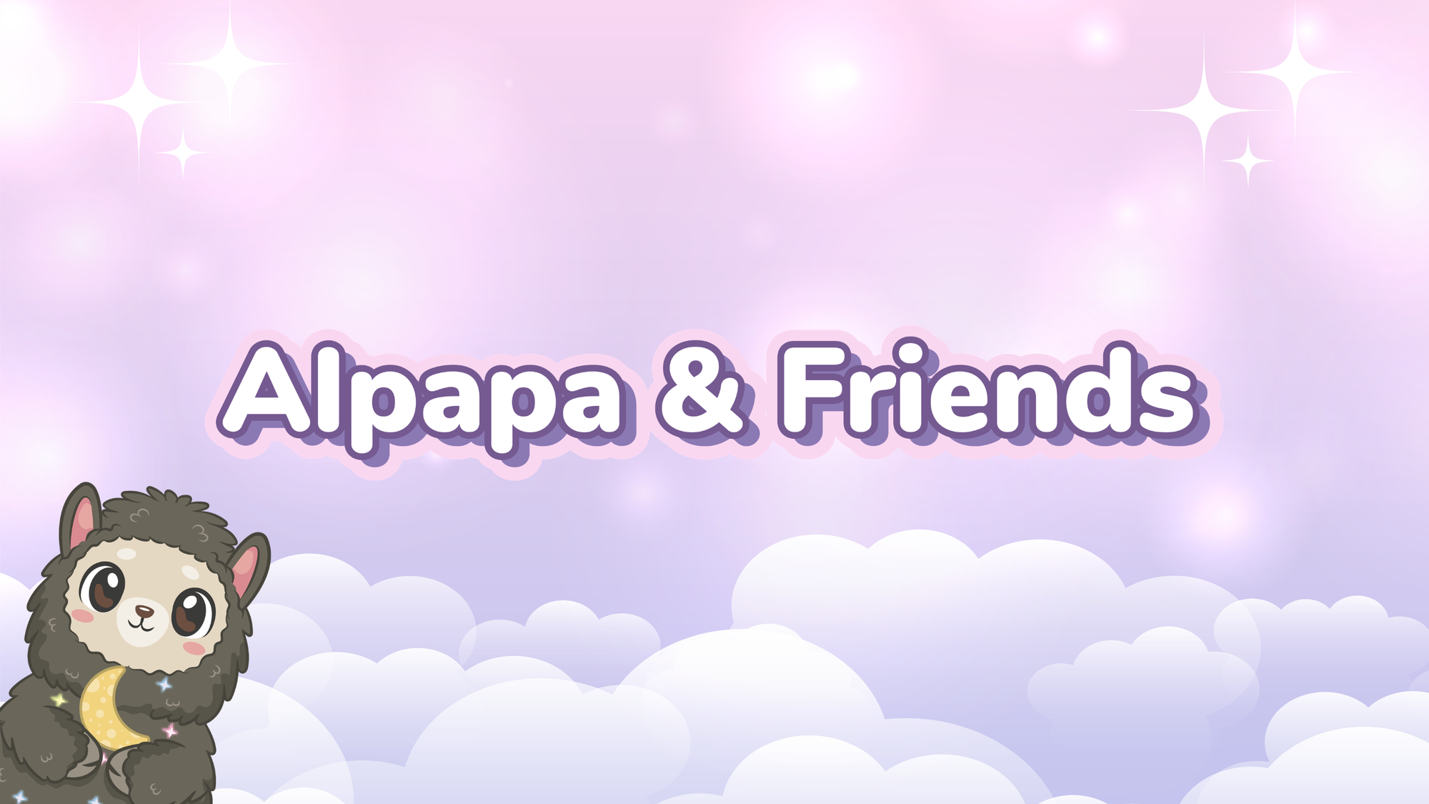 Alpapa & Friends banner featuring a gray Alpapa character on pastel pink and lavender clouds with white sparkles.