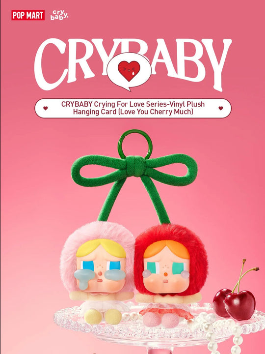 CRYBABY Crying For Love Series-Vinyl Plush Hanging Card (Love You Cherry Much)